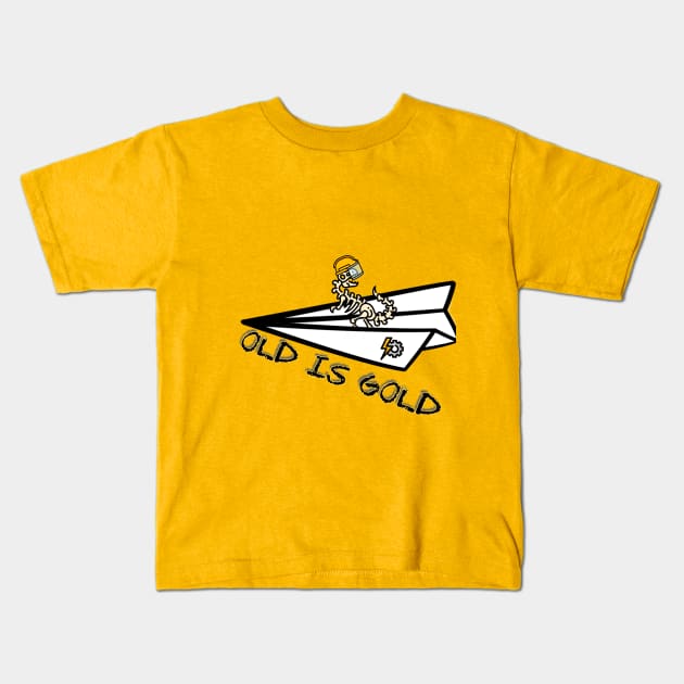 old is gold Kids T-Shirt by ArtPizza007